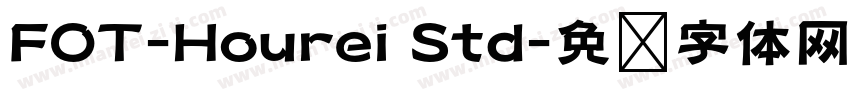 FOT-Hourei Std字体转换